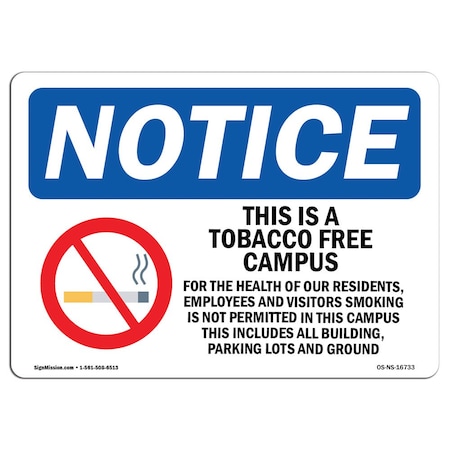 OSHA Notice Sign, NOTICE Tobacco Free Campus, 7in X 5in Decal